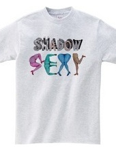 shadow sexy