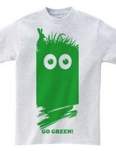 GO GREEN!