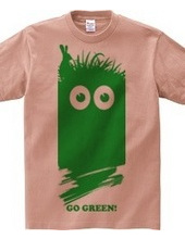 GO GREEN!