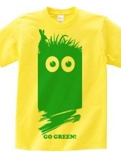 GO GREEN!