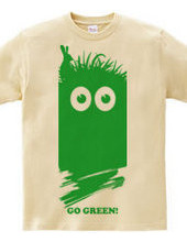 GO GREEN!