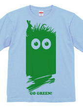 GO GREEN!