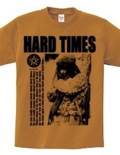 HARD TIMES