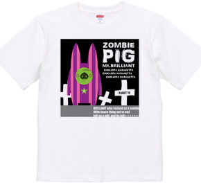 ZOMBIE PIG『BRILLIANT』　　　