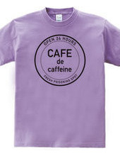 CAFE de caffeine