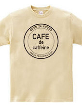 CAFE de caffeine