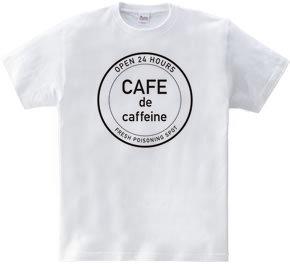 CAFE de caffeine