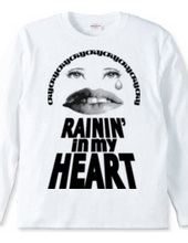 RAININ  IN MY HEART