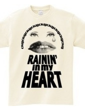 RAININ  IN MY HEART