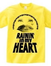 RAININ  IN MY HEART