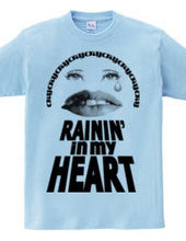 RAININ  IN MY HEART