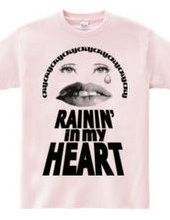 RAININ  IN MY HEART