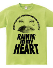 RAININ  IN MY HEART