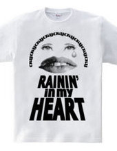 RAININ  IN MY HEART