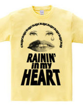 RAININ  IN MY HEART