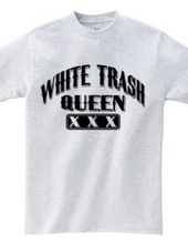 White Trash Queen