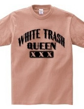 white Trash Queen