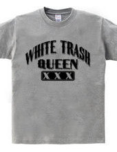 white Trash Queen