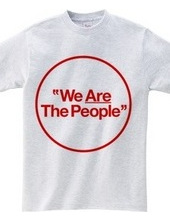 "We Are The People"