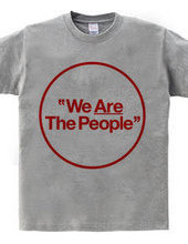 "We Are The People"