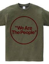 "We Are The People"