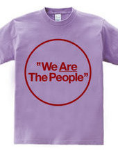 "We Are The People"