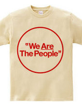 "We Are The People"