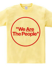 "We Are The People"