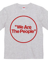 "We Are The People"