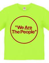 "We Are The People"