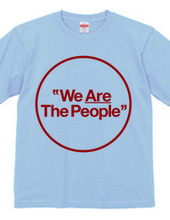 "We Are The People"