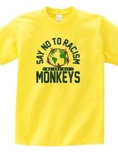 Say No to Racism We are all Monkeys_B