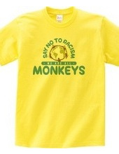 Say No to Racism We are all Monkeys_A