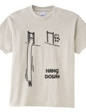 HANG DOWN