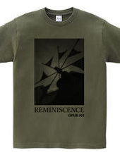 REMINISCENCE OPUS #01