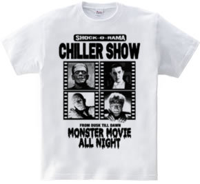 CHILLER SHOW