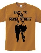 BACK TO THE REBEL STREET