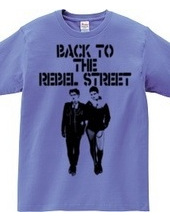 BACK TO THE REBEL STREET