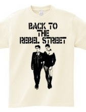 BACK TO THE REBEL STREET