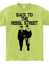 BACK TO THE REBEL STREET