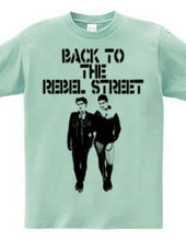 BACK TO THE REBEL STREET