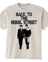 BACK TO THE REBEL STREET