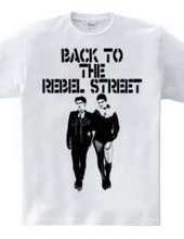 BACK TO THE REBEL STREET