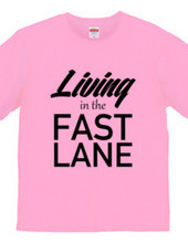 Living in the fast lane Tee