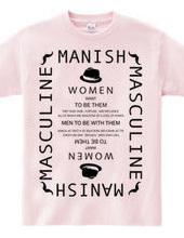 Manish＋Masculine