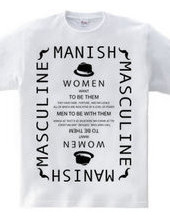 Manish＋Masculine