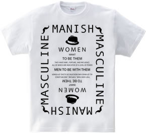 Manish＋Masculine