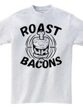 Roast bacons