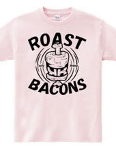 Roast bacons