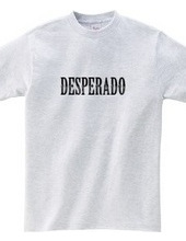 DESPERADO